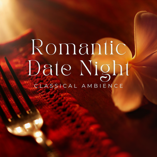 Romantic Date Night Classical Ambience