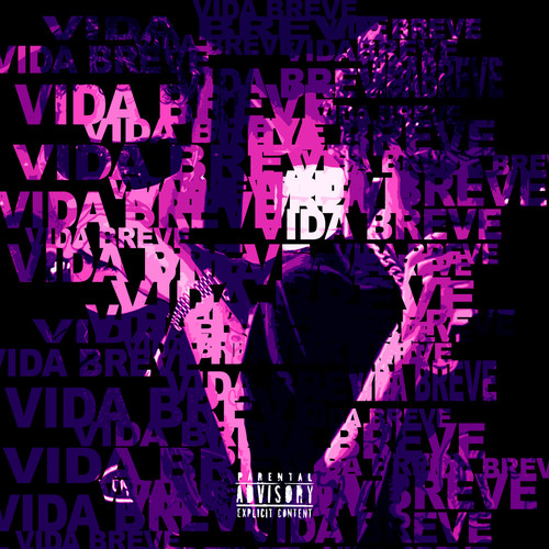 Vida Breve (Explicit)