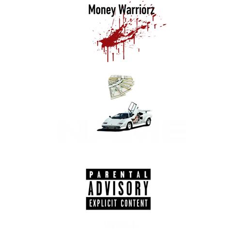 MONEY WARRIORZ (Explicit)