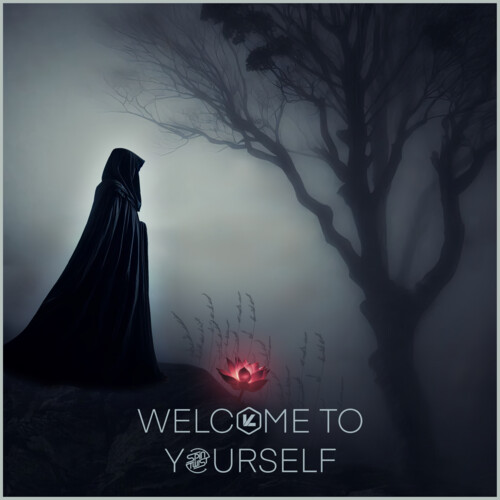 Welcome To Yourself