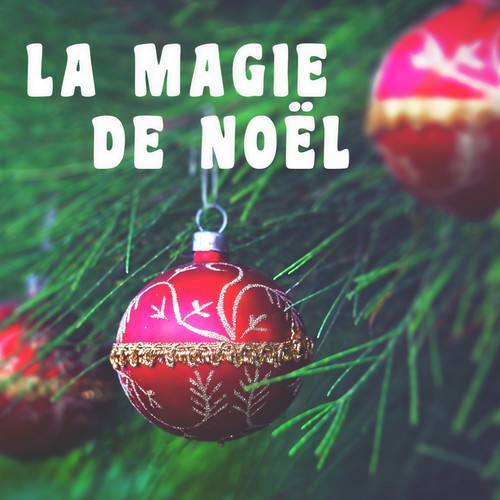 La Magie de Noël