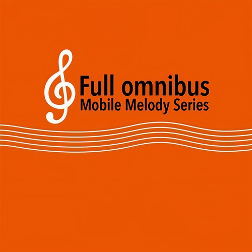 Mobile Melody Series Full omnibus vol.41