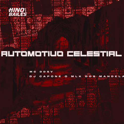 Automotivo Celestial (Explicit)