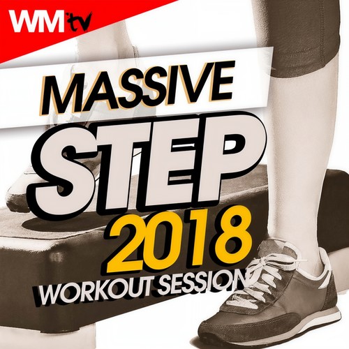 MASSIVE STEP 2018 WORKOUT SESSION 135 BPM / 32 COUNT