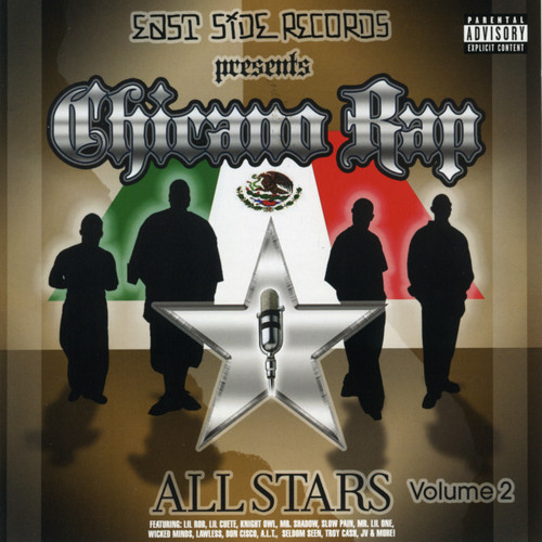 Chicano Rap All Stars Vol. 2 (Explicit)