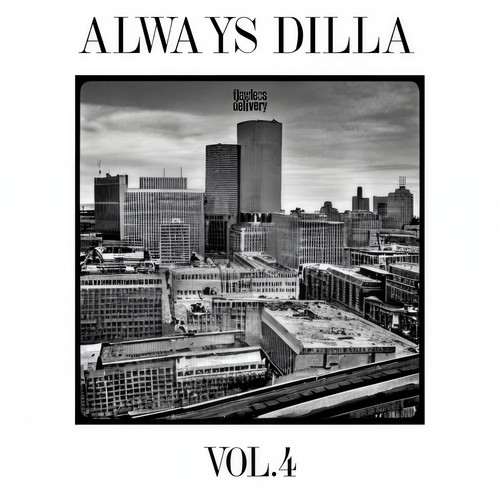 Always Dilla Vol.4