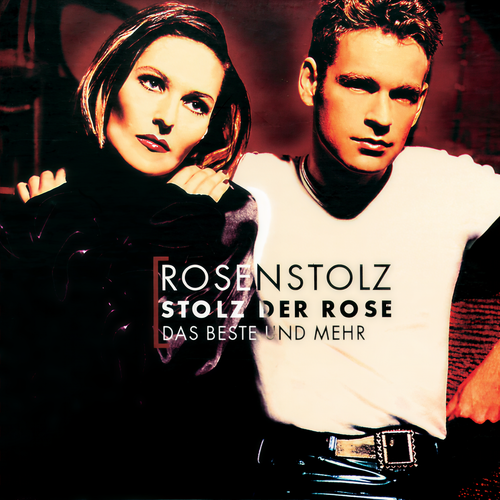 Stolz der Rose - Das Beste und mehr