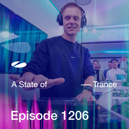 ASOT 1206 - A State of Trance Episode 1206