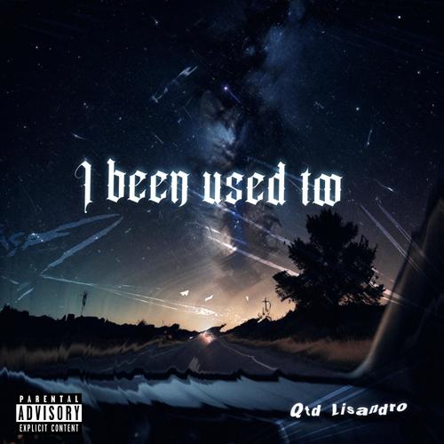 I been used too (Explicit)