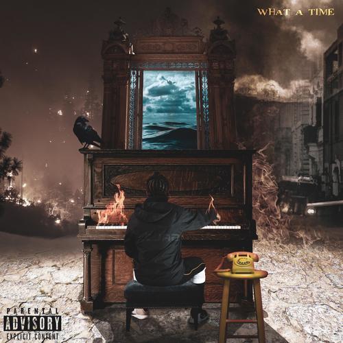 What A Time (Explicit)
