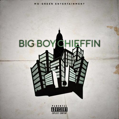Big Boy Chieffin (feat. Deuce Capone & Markies Miles) [Explicit]