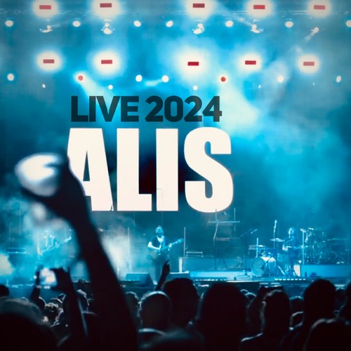 Alis Live 2024 (En Directo, 2024) [Explicit]