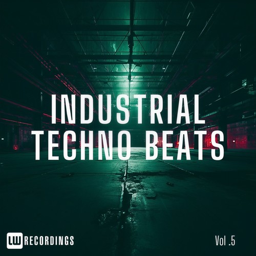 Industrial Techno Beats, Vol. 05 (Explicit)