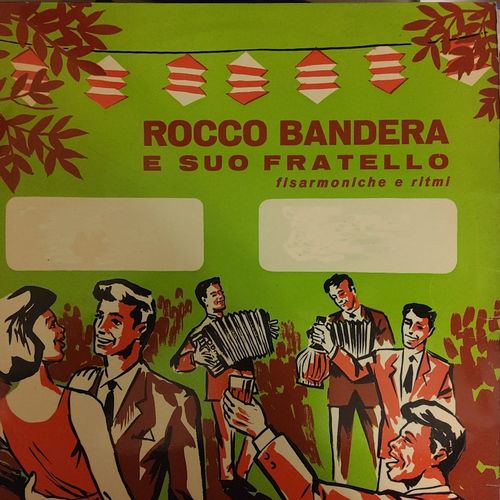 Rocco Bandera e suo fratello fisarmoniche e ritmi