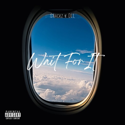 Wait for it (Explicit)