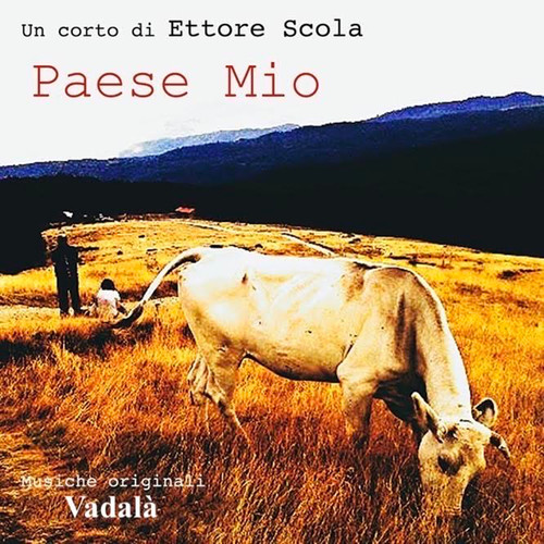 Paese mio (Colonna Sonora di un cortometraggio di Ettore Scola)