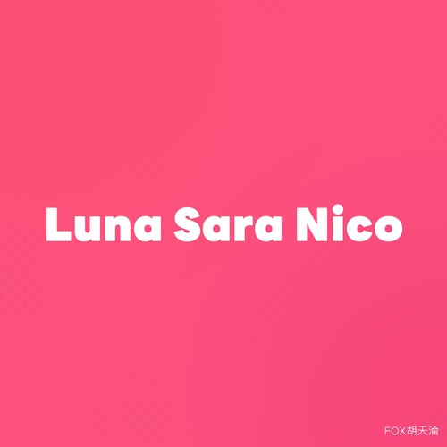 Luna Sara Nico