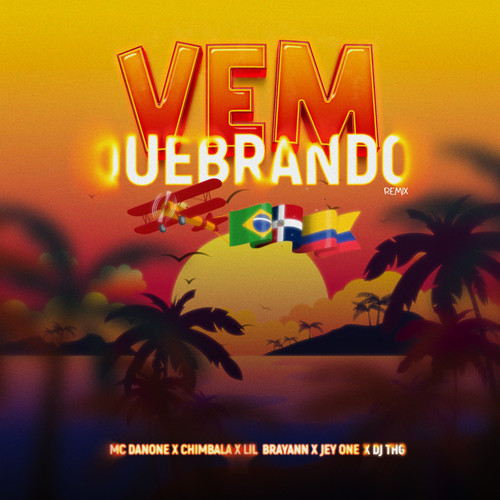 Vem Quebrando (Remix)