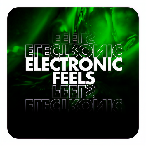 Electronic Feels (Explicit)