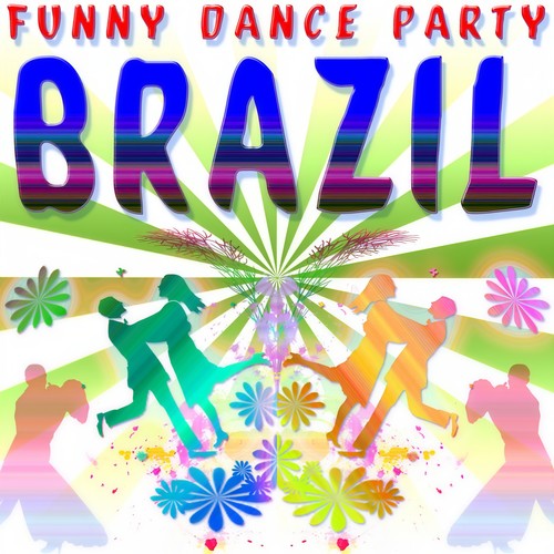 Funny Dance Party : Brazil