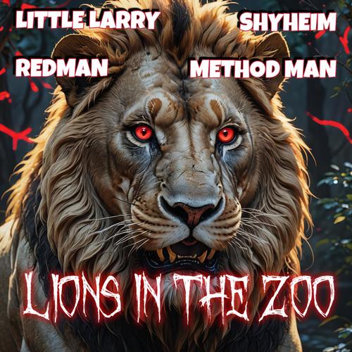 LIONS IN THE ZOO (feat. Shyheim, Method Man & Redman) [Explicit]