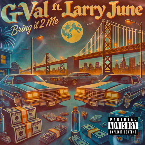 Bring It 2 Me (feat. Larry June) [Explicit]