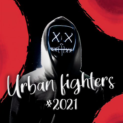 Urban Fighters #2021 (Explicit)