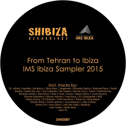 From Tehran to Ibiza, IMS Ibiza Sampler 2015 (Explicit)