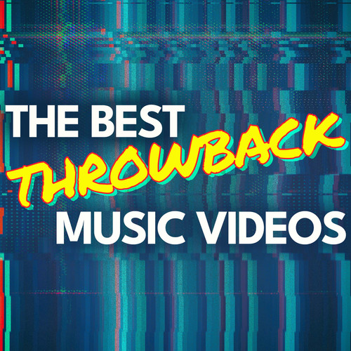 The Best Throwback Music Videos