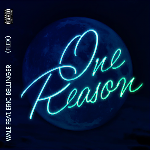 One Reason (Flex) [feat. Eric Bellinger] [Explicit]