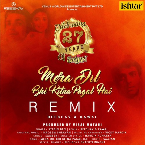 Mera Dil Bhi Kitna Pagal Hai (Remix Version)