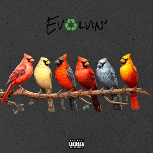 Evolvin' (Explicit)