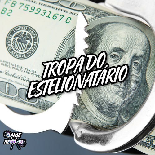 Tropa Do Estelionatário (Explicit)