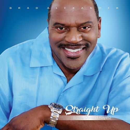 Straight Up (feat. Donald Hayes)