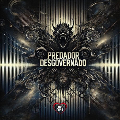 Predador Desgovernado (Explicit)