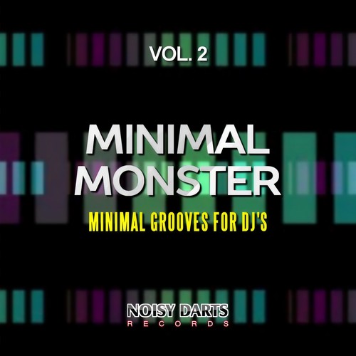 Minimal Monster, Vol. 2 (Minimal Grooves for DJ's)