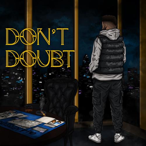 Don't Doubt (feat. Ekkwinox)