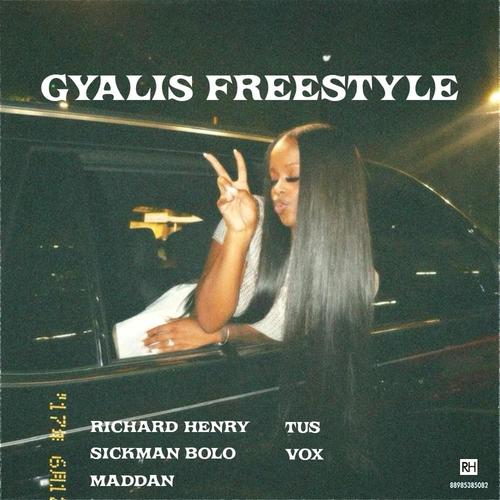 Gyalis Freestyle (feat. TUS, Maddan, Sickman Bolo & V.O.V) [Explicit]