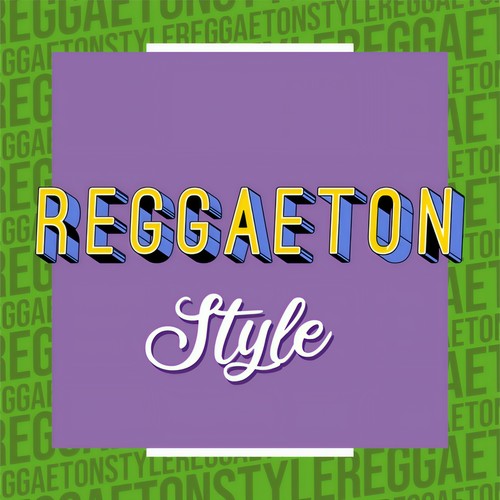 Reggaeton Style (Explicit)