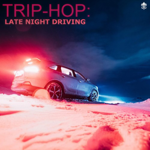 Trip-Hop: Late Night Driving