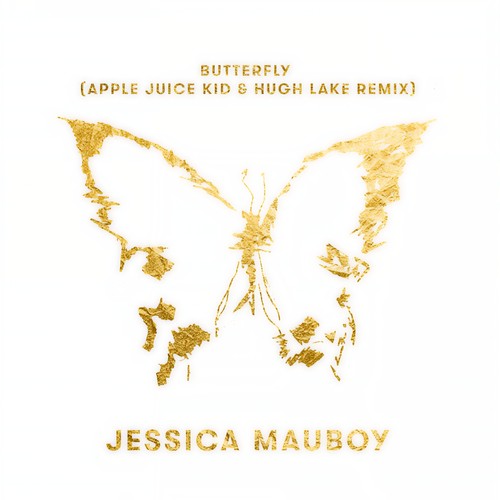 Butterfly (Apple Juice Kid & Hugh Lake Remix)