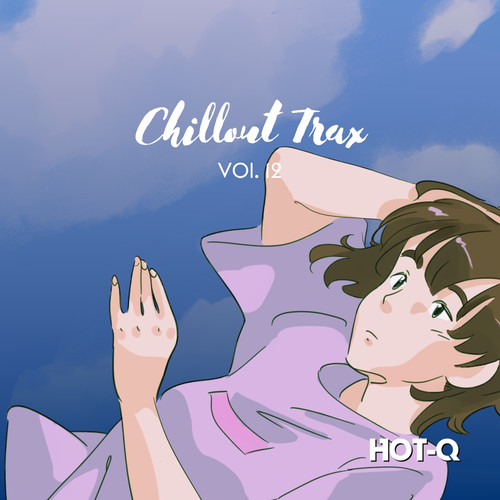 Chillout Trax 012 (Explicit)