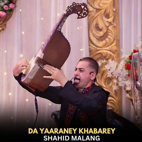 Da Yaaraney Khabarey