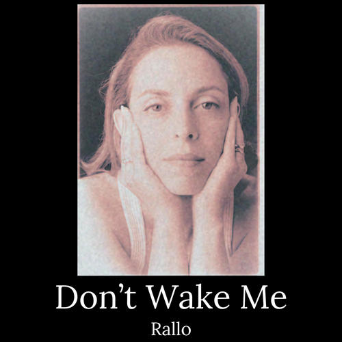 Don't Wake Me