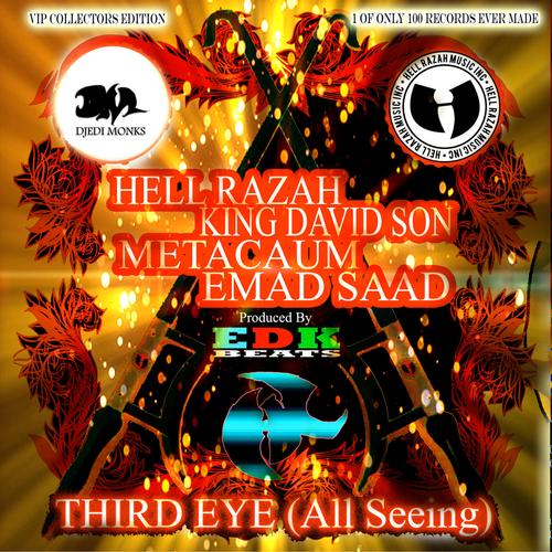 Third Eye (feat. Hell Razah, King David Son, Metacaum & edk beats) [Explicit]