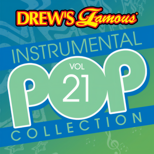 Drew's Famous Instrumental Pop Collection (Vol. 21)