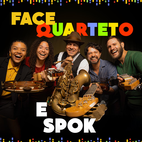 Face Quarteto e Spok
