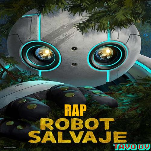 Rap De Robot Salvaje (Explicit)