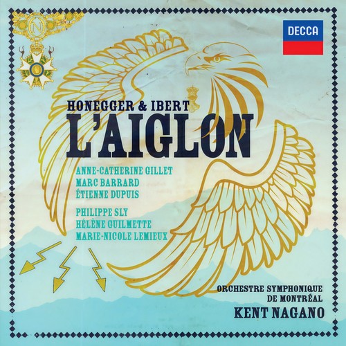 Honegger & Ibert: L'Aiglon (Live In Montreal / 2015)