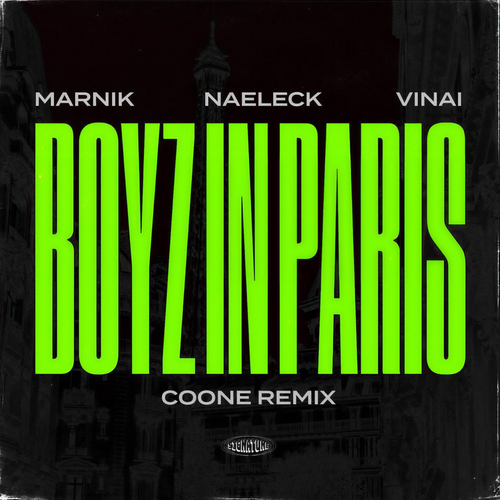 Boyz In Paris (Coone Extended Mix) [Explicit]